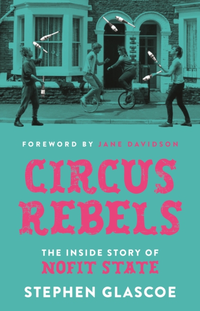 Coperta cărții 'Circus Rebels - Stephen Glascoe'