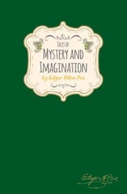 Tales of Mystery & Imagination - Edgar Allan Poe