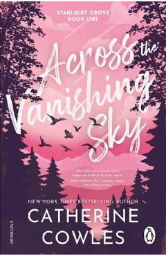 Poza produsului Across the Vanishing Sky - Catherine Cowles