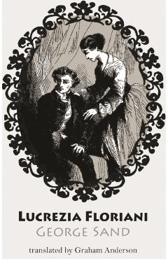 Lucrezia Floriani - George Sand