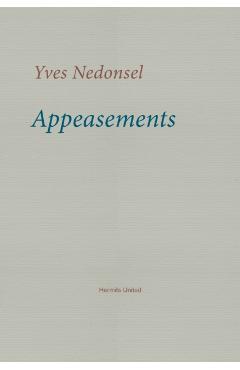 Appeasements - Yves Nedonsel