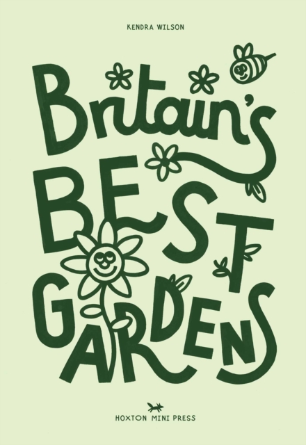 Coperta cărții 'Britain's Best Gardens - Kendra Wilson'
