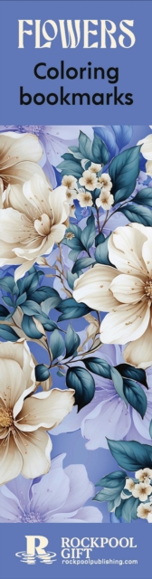 Coperta cărții 'Flowers Coloring Bookmarks - Rockpool Publishing'
