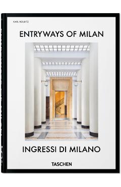 Coperta cărții 'Entryways of Milan. Ingressi di Milano. 45th Ed. -'