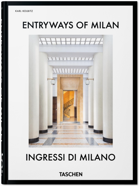Coperta cărții 'Entryways of Milan. Ingressi di Milano. 45th Ed. -'