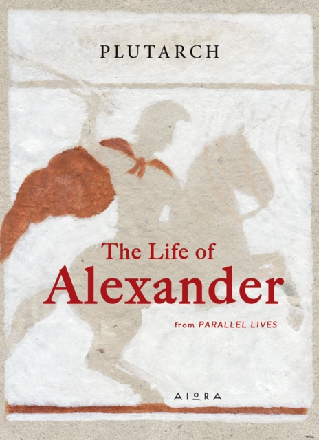 Life of Alexander - 