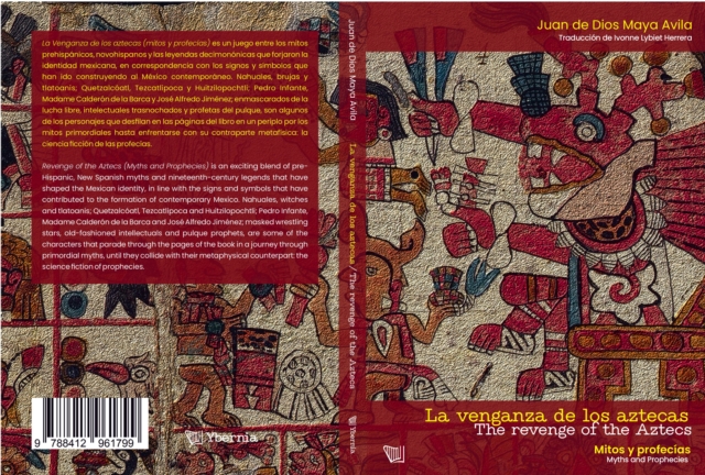La venganza de los aztecas/The Revenge of the Aztecs - Juan De Dios Maya Avila