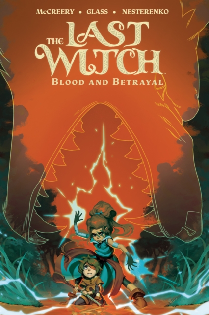 Coperta cărții 'Last Witch: Blood & Betrayal - Conor Mccreery'