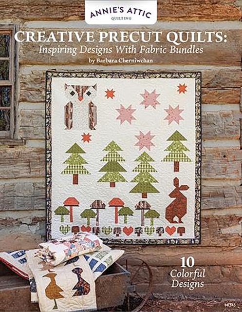 Creative Precut Quilts - Barbara Cherniwchan