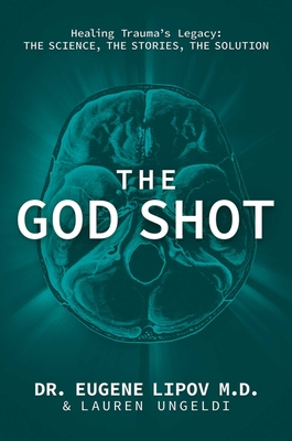 Coperta cărții 'God Shot - Dr. Eugene Lipov'