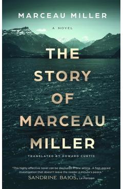 Coperta cărții 'The Story of Marceau Miller - Marceau Miller'