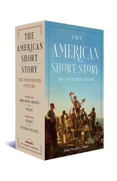 Poza produsului The American Short Story: The Nineteenth Century: A Library of America Boxed Set - John Stauffer