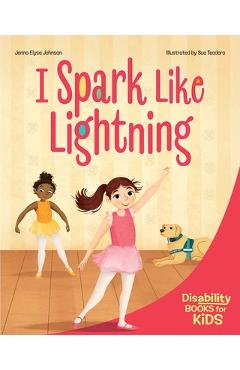 Coperta cărții 'I Spark Like Lightning: A Book about Epilepsy - Jenna Elyse Johnson'