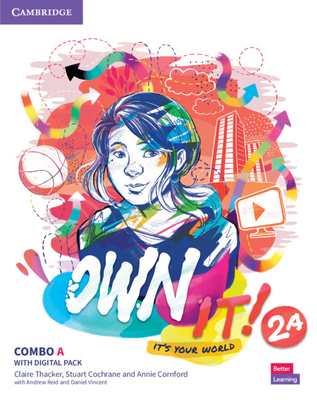 Own It! Level 2 Combo a Student's Book and Workbook with Practice Extra - Claire Thacker