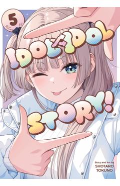 Coperta cărții 'Idol X Idol Story! Vol. 5 - Shotaro Tokuno'