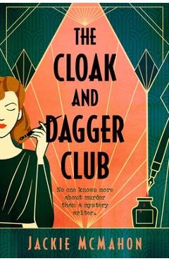 Coperta cărții 'The Cloak and Dagger Club - Jackie Mcmahon'