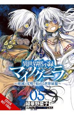 Apocalypse Bringer Mynoghra, Vol. 5 (Manga): World Conquest Begins with the Civilization of Ruin - Fehu Kazuno