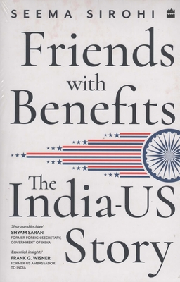 Friends with Benefits - Seema Sirohi