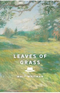 Coperta cărții 'Leaves of Grass: The Complete 1891-1892 Edition - Walt Whitman'