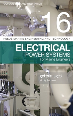 Coperta cărții 'Reeds Vol 16: Electrical Power Systems for Marine Engineers - Gordon Boyd'