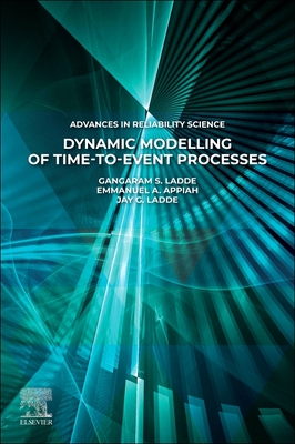Dynamic Modelling of Time-To-Event Processes - Gangaram S. Ladde