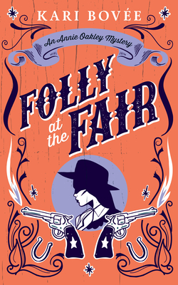 Coperta cărții 'Folly at the Fair - Kari Bovee'