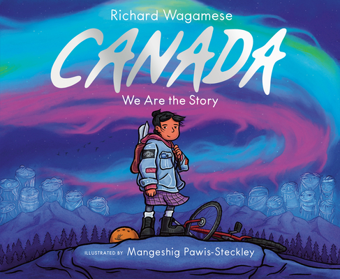 Coperta cărții 'Canada: We Are the Story - Richard Wagamese'