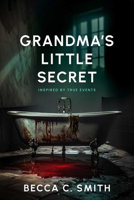 Coperta cărții 'Grandma's Little Secret - Becca C. Smith'