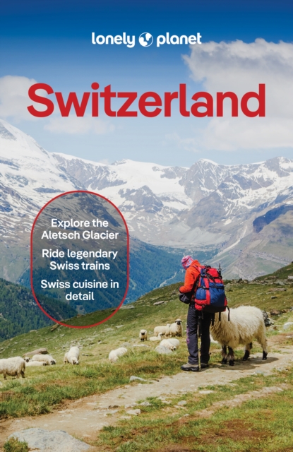Coperta cărții 'Lonely Planet Switzerland - Lonely Planet'
