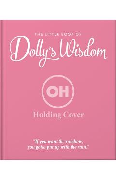 Coperta cărții 'The Little Guide to Dolly's Wisdom -'
