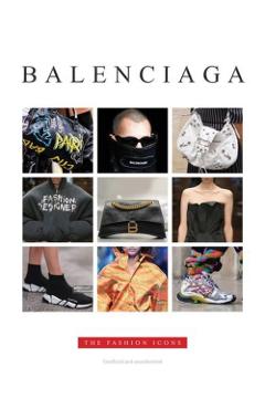 Coperta cărții 'Balenciaga: Fashion Icons - Alison James'