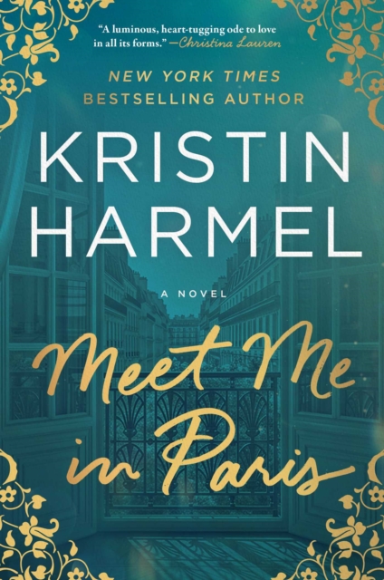 Coperta cărții 'Meet Me in Paris - Kristin Harmel'