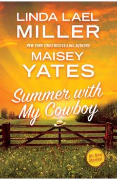 Coperta cărții 'Summer with My Cowboy - Linda Lael Miller'