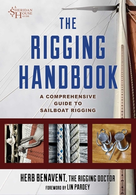 Coperta cărții 'Rigging Handbook: A Comprehensive Guide to Sailboat Rigging - Herb Benavent'
