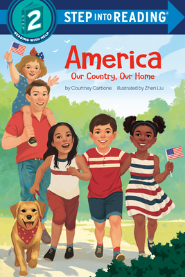 Coperta cărții 'America: Our Country, Our Home - Courtney Carbone'