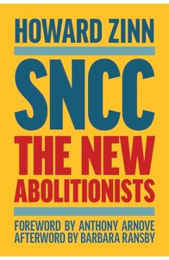 Coperta cărții 'Sncc (Updated Third Edition): The New Abolitionists - Howard Zinn'