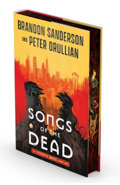 Coperta cărții 'Songs of the Dead - Brandon Sanderson'