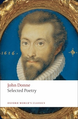 Selected Poetry - John Donne
