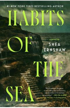 Coperta cărții 'Habits of the Sea - Shea Ernshaw'