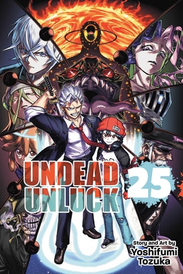 Coperta cărții 'Undead Unluck, Vol. 25 - Yoshifumi Tozuka'