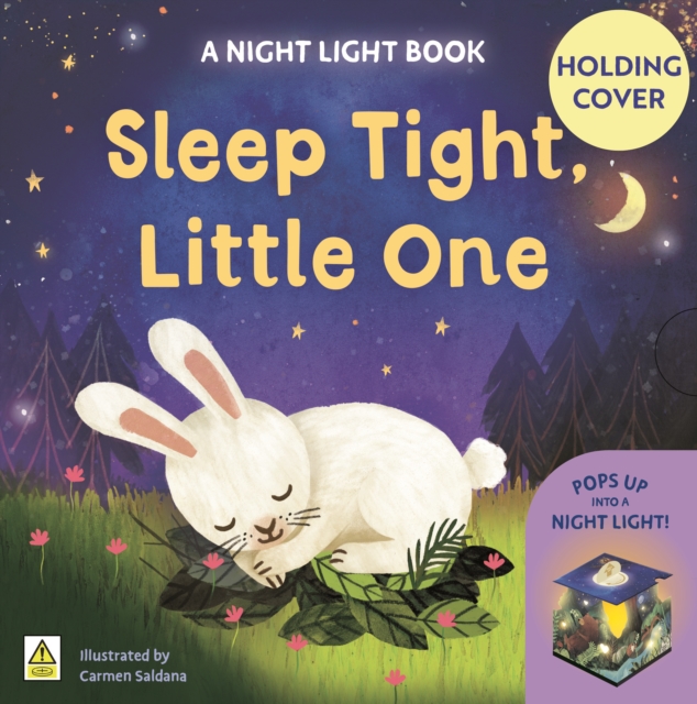 Sleep Tight, Little One: A Night Light Book: Pops Up Into a Night Light! - David Hawcock