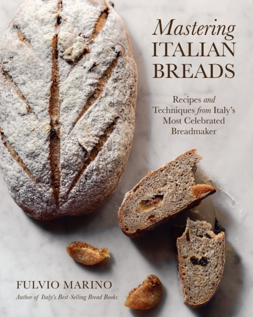 Coperta cărții 'Mastering Italian Breads: Recipes and Techniques from Italy's Most Celebrated Breadmaker - Fulvio Marino'