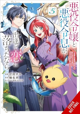 Coperta cărții 'If the Villainess and Villain Met and Fell in Love, Vol. 5 (Manga) -'
