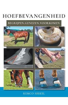 Poza produsului Hoefbevangenheid: begriipen, genezen, voorkomen - Remco Sikkel