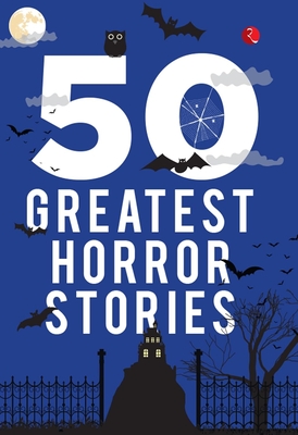 50 Greatest Horror Stories - Terry O'brien