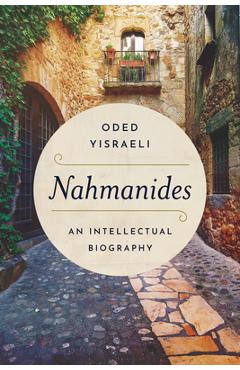 Coperta cărții 'Nahmanides: An Intellectual Biography - Oded Yisraeli'