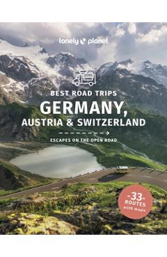 Lonely Planet Best Road Trips Germany, Austria & Switzerland