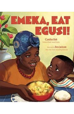 Coperta cărții 'Emeka, Eat Egusi! - Candice Iloh'