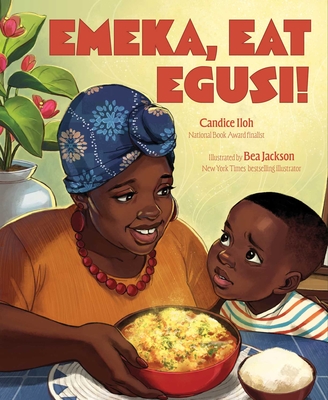 Coperta cărții 'Emeka, Eat Egusi! - Candice Iloh'