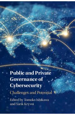 Coperta cărții 'Public and Private Governance of Cybersecurity - Tomoko Ishikawa'